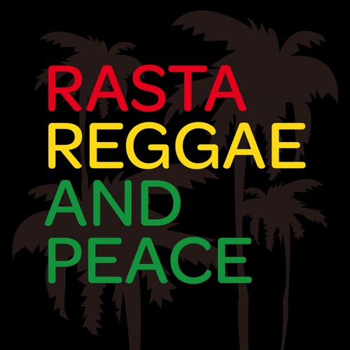 Rasta, Reggae and Peace