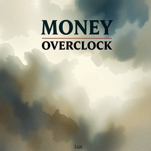Money Overclock
