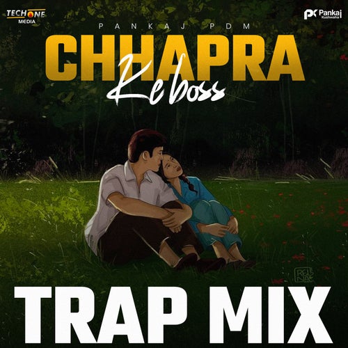 Chhapra Ke Boss (Trap Mix)