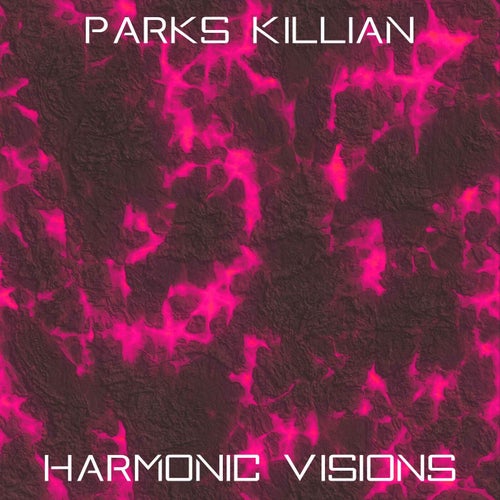 Harmonic Visions