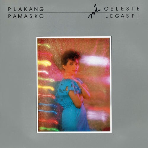 Plakang Pamasko Ni Celeste Legaspi