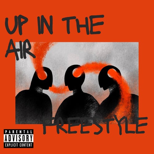 Up in The Air Freestyle