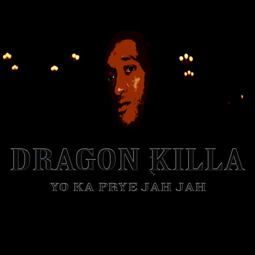 Yo Ka Pryé Jah Jah