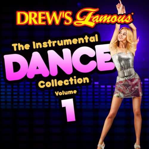 Drew's Famous The Instrumental Dance Collection (Vol. 1)