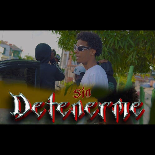 SIN DETENERME