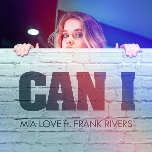 Can I feat. Frank Rivers