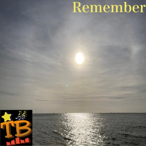 Remember