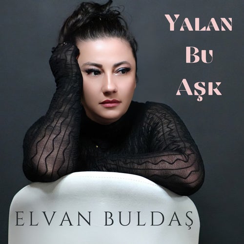 Yalan Bu Aşk