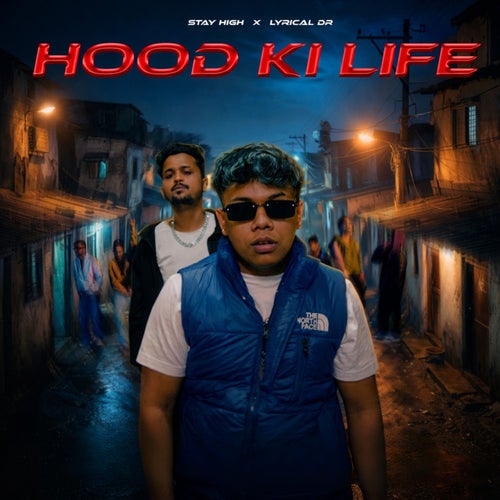 Hood Ki Life