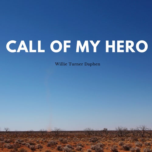 Call Of My Hero
