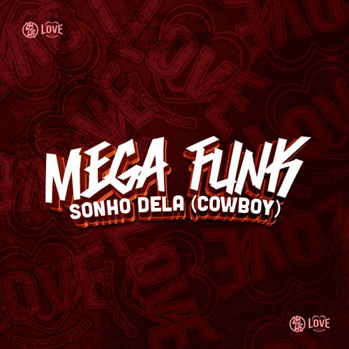 Mega Funk Sonho Dela - Cowboy