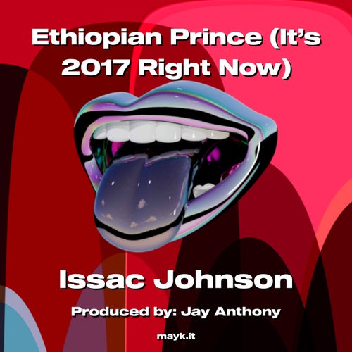 Ethiopian Prince (It’s 2017 Right Now)