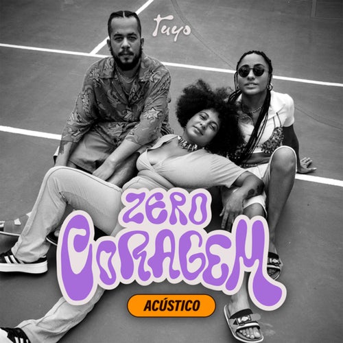 Zero Coragem (Acústico)