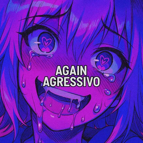 AGAIN AGRESSIVO (feat. Shiloh Dynasty) (Remix)