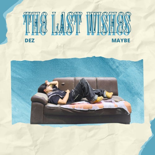 The last wishes