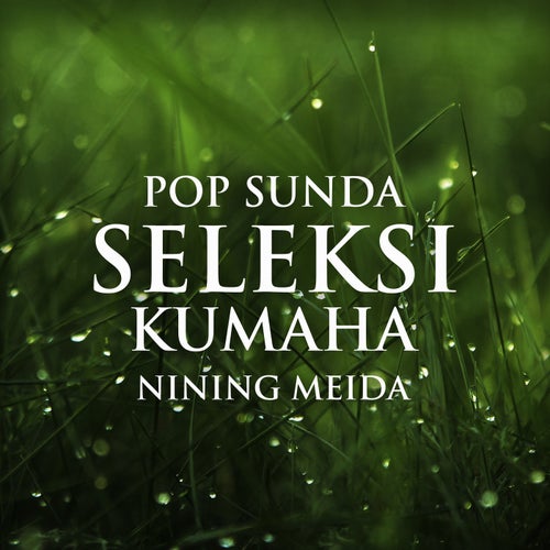 Pop Sunda Seleksi Kumaha