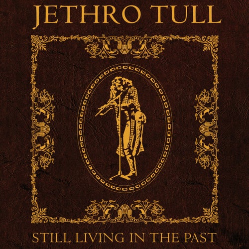 Still Living In The Past