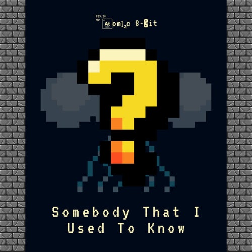 Somebody That I Used to Know