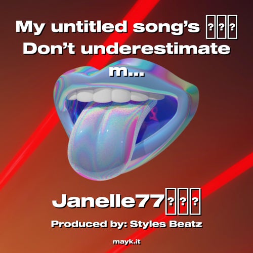 My untitled song’s  Don’t underestimate me part (2) don’t think you can pull one on me I will d
