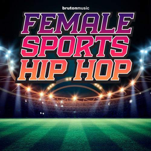 Female Sports Hip Hop