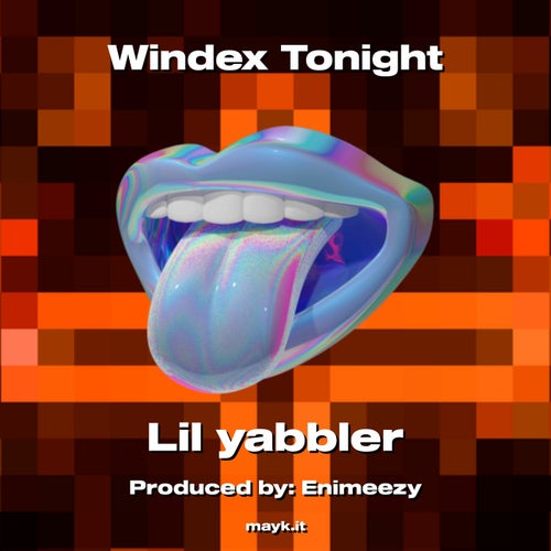 Windex Tonight