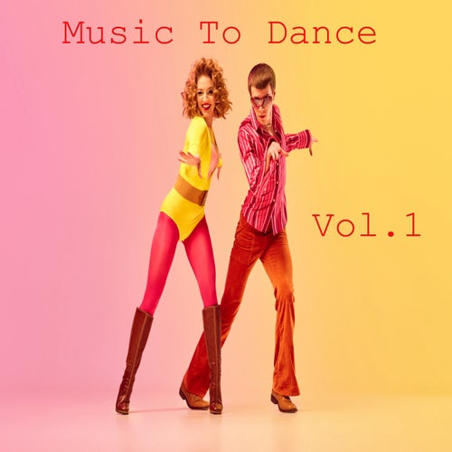 Music To Dance Vol.1