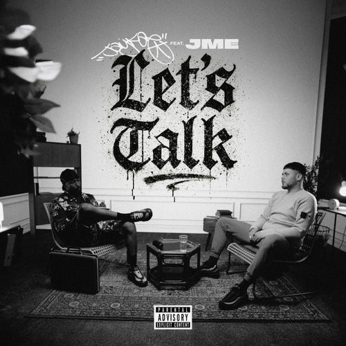 Lets Talk (feat. Jme)