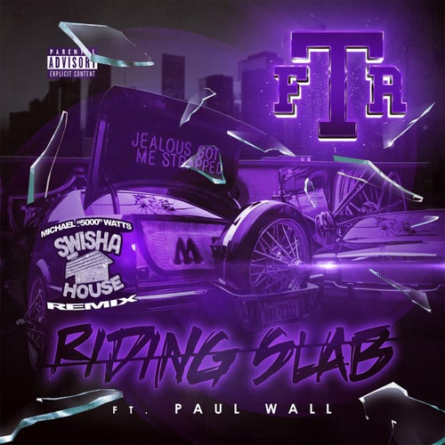 Ridin Slab (feat. Paul Wall) [DJ Michael "5000" Watts Swishahouse Remix]