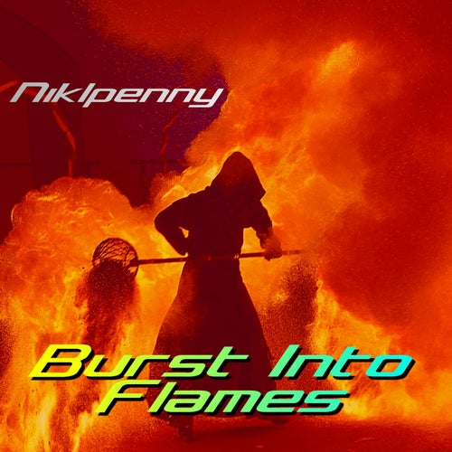 Burst Into Flames