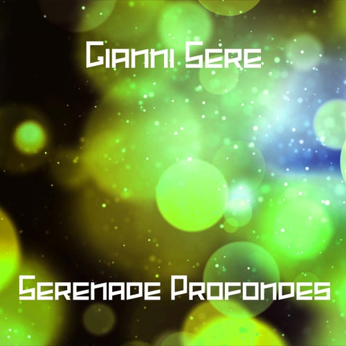 Serenade Profondes