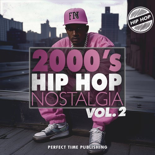 2000's Hip Hop Nostalgia, Vol. 2