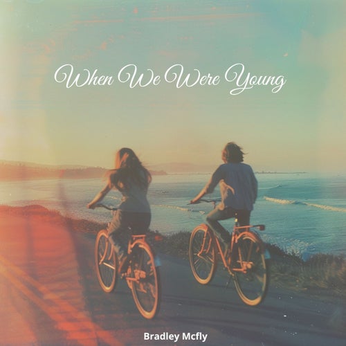 When We Were Young