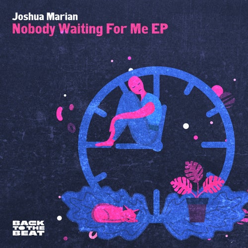 Nobody Waiting For Me EP