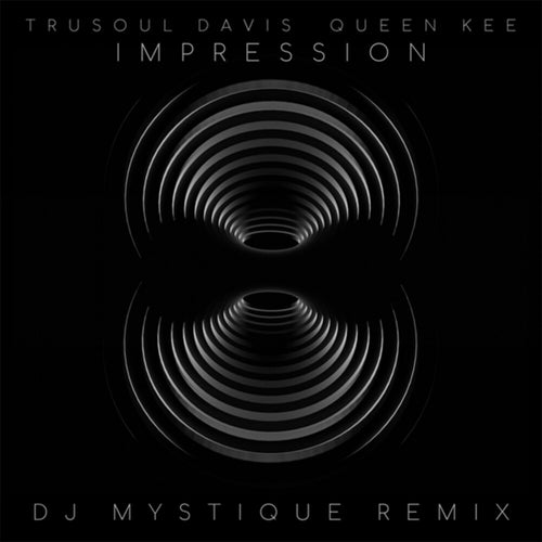 Impression (DJ Mystique Remix)