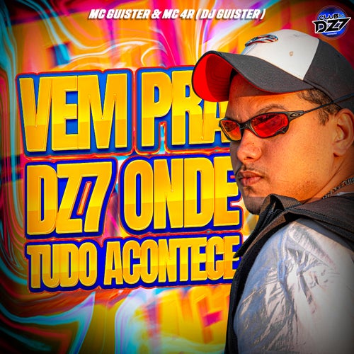 VEM PRA DZ7 ONDE TUDO ACONTECE