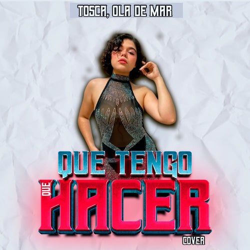 Que Tengo Que Hacer (Cover Tribal Mix)