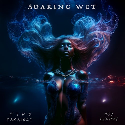 Soaking Wet