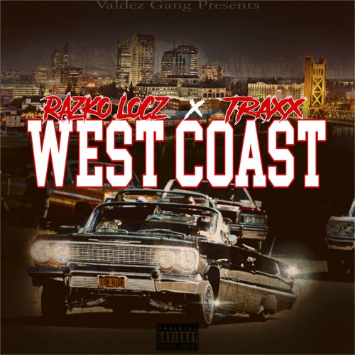 West Coast (feat. Traxx)