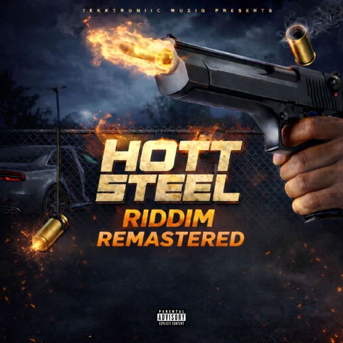 Hott Steel Riddim (Remastered)