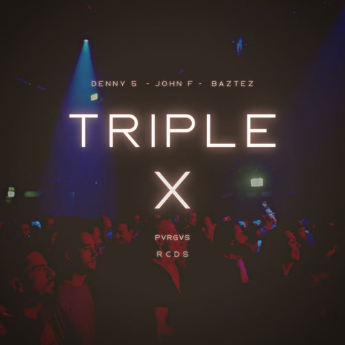 Triple X