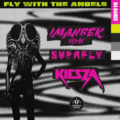 Fly With The Angels (feat. Kiesza) [Imanbek Remix]