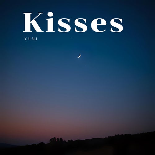 Kisses