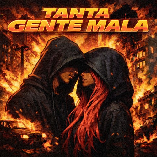 tanta gente mala