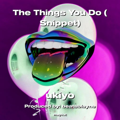 The Things You Do ( Snippet)