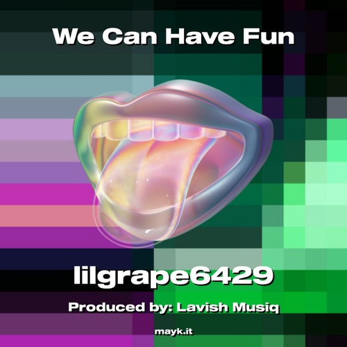 We Can Have Fun