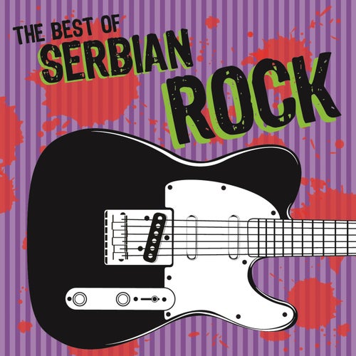 Best of Serbian Rock / Najbolji Srpski Rok
