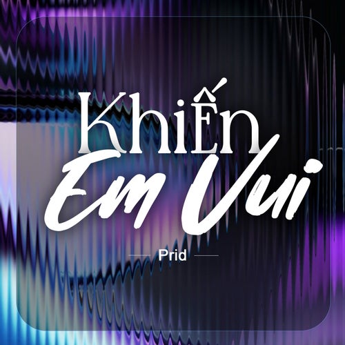 Khiến Em Vui