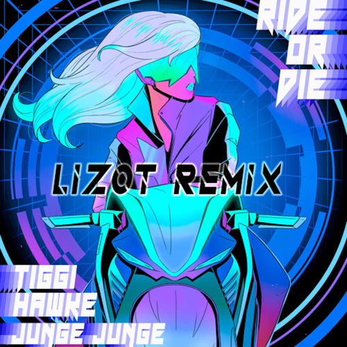 Ride Or Die (Lizot Remix)