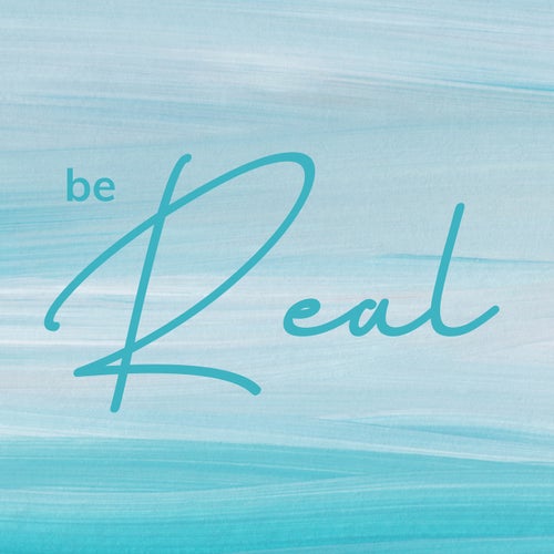 Be Real