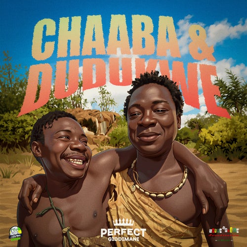 Chaaba & Dudukwe